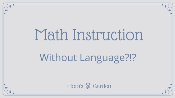 Math Instruction WITHOUT Language